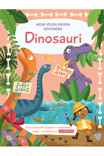 Moja velika knjiga odgovora: Dinosauri - naslovnica