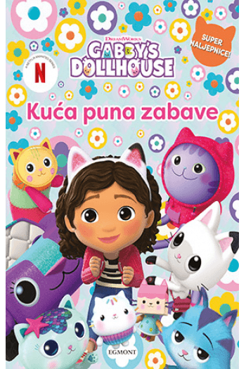 Gabbys Dollhouse: Kuća puna zabave (Slikovnica) - naslovnica