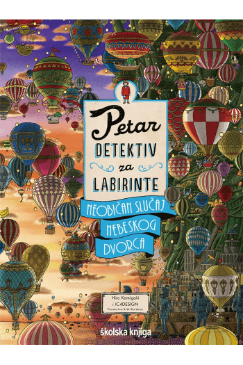 Petar detektiv za labirinte – neobičan slučaj Nebeskog dvorca - naslovnica