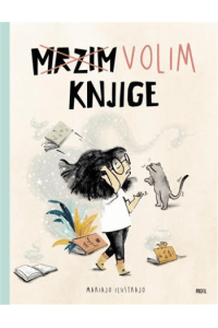Mrzim, volim knjige (Slikovnica) - naslovnica
