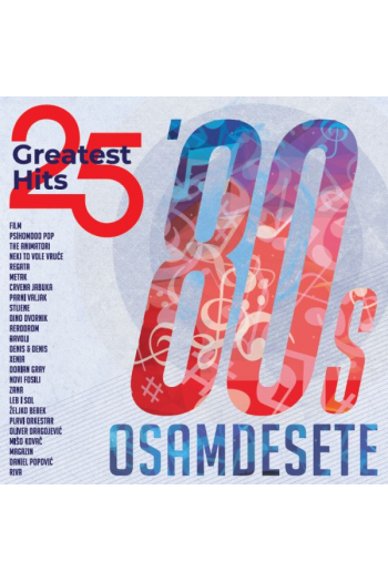 Razni izvođači - Osamdesete, 25 Greatest Hits LP - omot