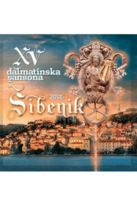 Razni izvođači - Dalmatinska šansona Šibenik  2012 CD - omot