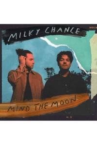 MILKY CHANCE/MIND THE MOON CD - omot