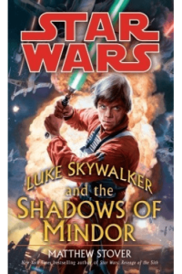 Luke Skywalker and the Shadows of Mindor: Star Wars Legends
