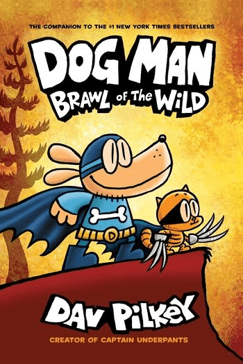 Dog Man: Brawl of the Wild (Dog Man #06) (Strip) - naslovnica