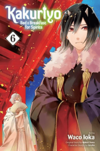 Kakuriyo: Bed & Breakfast for Spirits, Vol. 06 - slika proizvoda