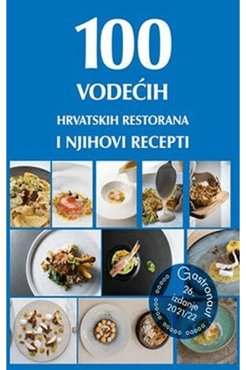 100 Vodećih hrvatskih restorana i njihovi recepti 2021/22 - naslovnica