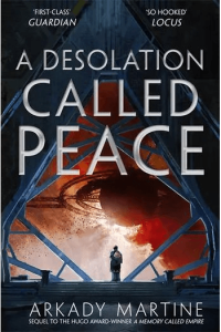 A Desolation Called Peace (Teixcalaan #02) - naslovnica