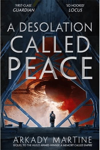 A Desolation Called Peace (Teixcalaan #02) - naslovnica