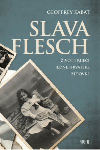 Slava Flesch - Život i riječi jedne hrvatske židovke - naslovnica
