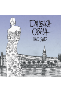 Daleka Obala - Kao Sad CD - omot