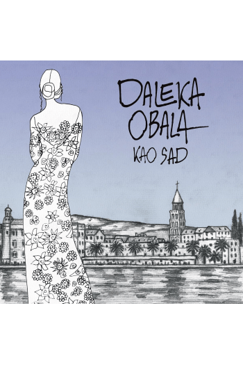 Daleka Obala - Kao Sad CD - omot