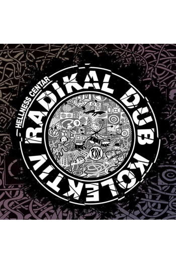Radikal Dub Kolektiv - Hellness Centar CD - omot