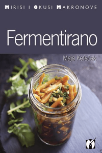 Mirisi i okusi Makronove: Fermentirano - naslovnica