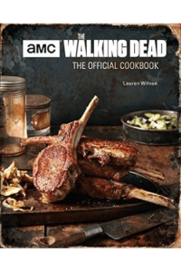 Walking Dead The Official Cookbook (Kuharica) - naslovnica