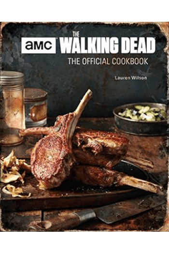 Walking Dead The Official Cookbook (Kuharica) - naslovnica