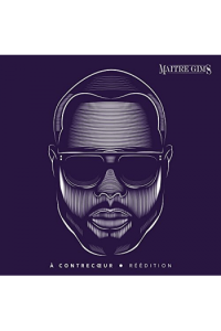 Maitre Gims - A Contrecoeur  (reedition Mon Coeur Avait Raison) CD - omot