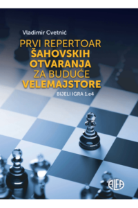 Prvi repertoar šahovskih otvaranja za buduće velemajstore - naslovnica