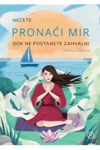 Nećete pronaći mir dok ne postanete zahvalni - naslovnica