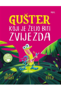 Gušter koji je želio biti zvijezda (Slikovnica) - naslovnica