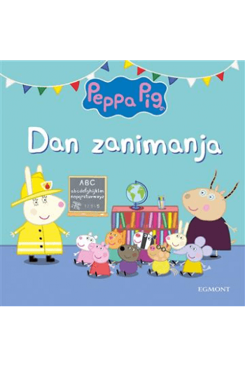 Peppa Pig: Dan zanimanja (Slikovnica) - naslovnica