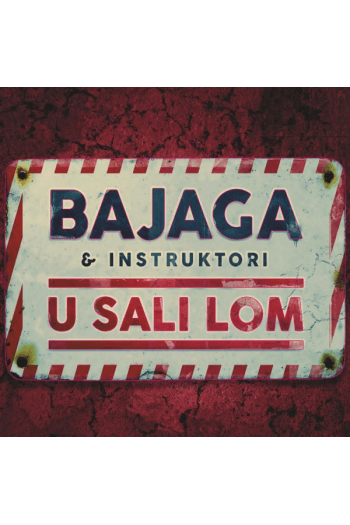 Bajaga i Instruktori - U sali lom CD - omot