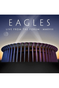The Eagles - Live From The Forum Mmxviii CD - omot