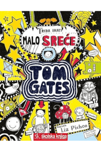 Tom Gates - Treba imati malo sreće , 7. knjiga - naslovnica