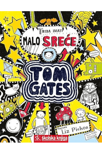 Tom Gates - Treba imati malo sreće , 7. knjiga - naslovnica