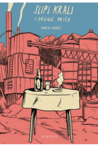 Slipi kralj i druge priče