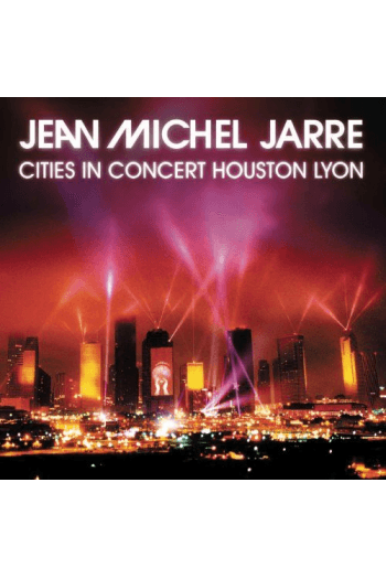 Jean-Michel Jarre - Cities In Concert: Houston-Lyon 1986 (remaster) CD - omot