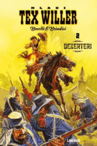 Mladi Tex Willer 02 - Dezerteri (Strip) - naslovnica