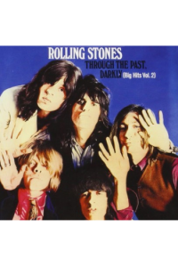 The Rolling Stones - Through The Past, Darkly (Big Hits Vol. 2) (Remastered) CD - omot