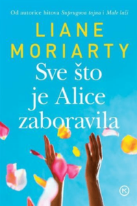 Sve što je Alice zaboravila - naslovnica