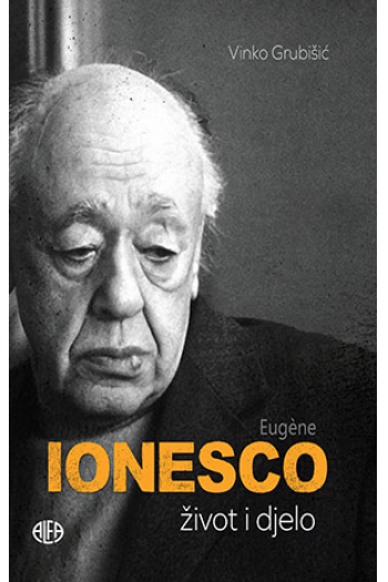 Eugene Ionesco - Život i djelo - naslovnica