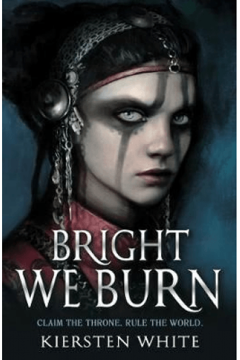 Bright We Burn (Conquerors Saga #03) - naslovnica
