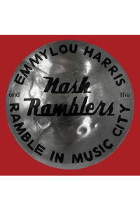 Emmylou Harris, Nash Ramblers - Ramble In Music City LP - omot