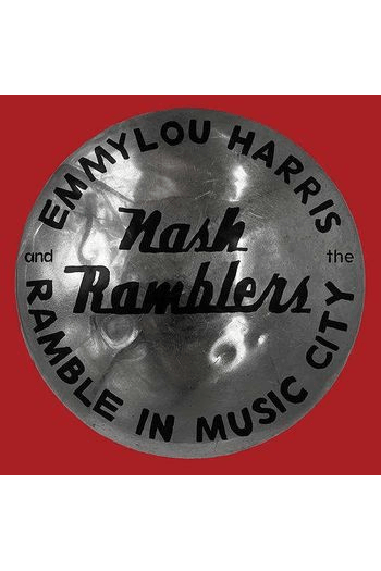 Emmylou Harris, Nash Ramblers - Ramble In Music City LP - omot