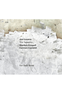 Joe Lovano, Trio Tapestry, Marilyn Crispell, Carmen Castaldi - Our Daily Bread LP - omot