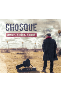 Chosque - Amen, Finito, Kaput CD - omot