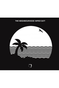 The Neighbourhood - Wiped Out! CD - omot
