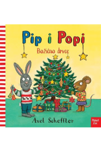 Pip i Popi: Božićno drvce (novo izdanje) (Slikovnica) - naslovnica