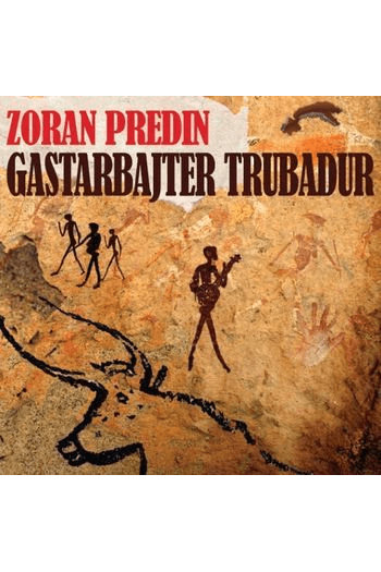 Zoran Predin - Gastarbajter trubadur LP - omot