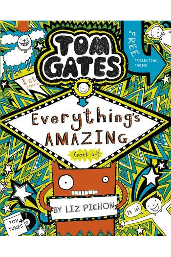 Everything's Amazing (So Far) (Tom Gates #03) - naslovnica