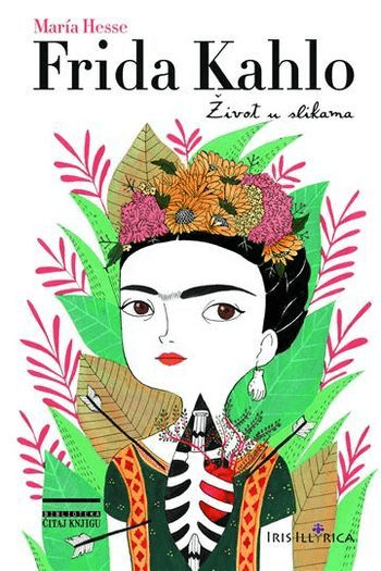 Frida Kahlo - Život u slikama - naslovnica