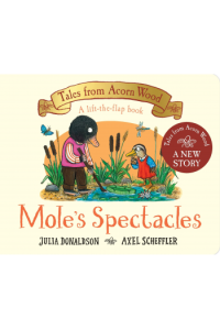 Tales from Acorn Wood: Mole's Spectacles (Slikovnica) - naslovnica