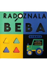 Radoznala beba: Otkrij (Slikovnica) - naslovnica