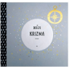Moja krizma - naslovnica