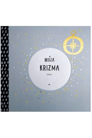 Moja krizma - naslovnica