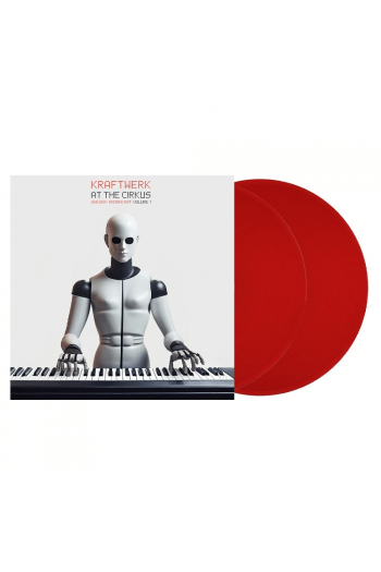 Kraftwerk - At The Cirkus vol. 1 (Red Vinyl) LP - omot